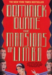 Mansions of Limbo (Dominick Dunne)
