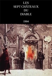 Les Sept Châteaux Du Diable (1901)
