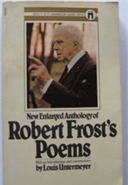 New England Anthology of Robert Frost&#39;s Poems (Louis Untermeyer)