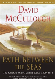 The Path Between the Seas (David McCullough)