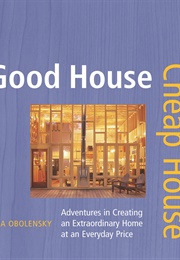 Good House Cheap House (Kira Obolensky)