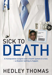 Sick to Death (Hedley Thomas)