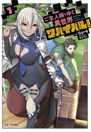 Different World Survival to Go With the Master (Ryuuto  - Sasayuki)