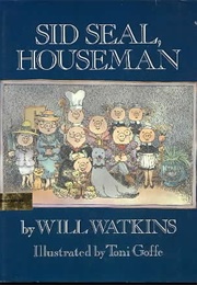 Sid Seal, Houseman (Will Watkins)