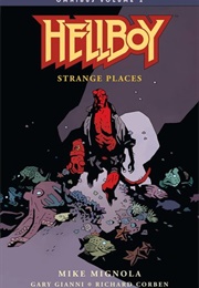 Hellboy Omnibus Volume 2: Strange Places (Mike Mignola)