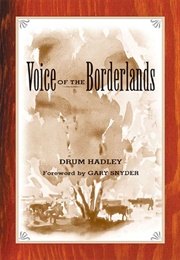 Voice of the Borderlands (Drum Hadley)