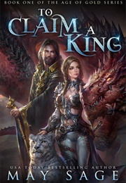 To Claim a King (May Sage)