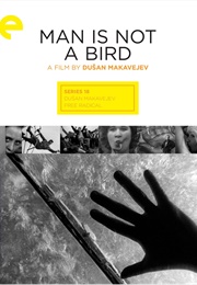 Man Is Not a Bird (1965)