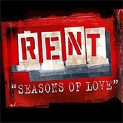 Seasons of Love From the Musical Rent