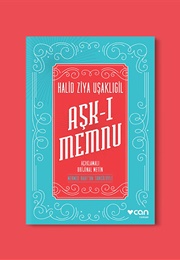 The Forbidden Love (Aşk-I Memnu) (Halit Ziya Uşaklıgil, 1900)