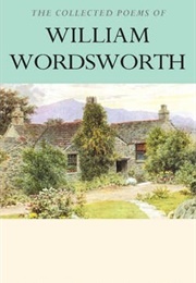 The Collected Poems of William Wordsworth (William Wordsworth)