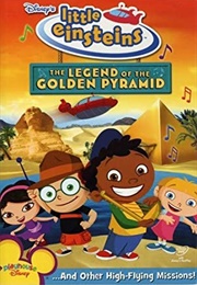 Little Einsteins Legend of the Golden Pyramid (2007)