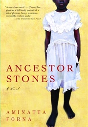 Ancestors Stones (Aminatta Forna)