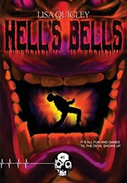 Hell's Bells (Lisa Quigley)