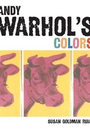 Andy Warhol's Colors (Susan Goldman Rubin)