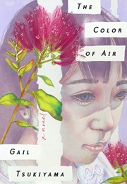 The Color of Air (Gail Tsukiyama)