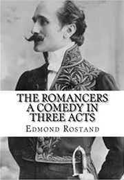 The Romancers (Edmond Rostand)