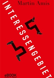 Interessengebiet (Martin Amis)