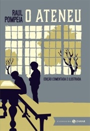 O Ateneu (Raul Pompéia)