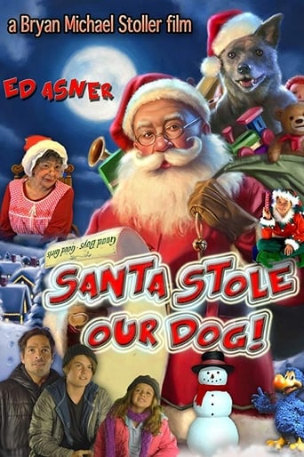 Santa Stole Our Dog: A Merry Doggone Christmas! (2017)