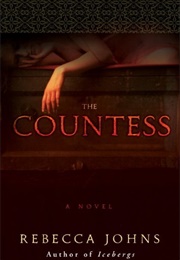The Countess (Rebecca Johns)