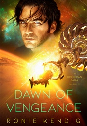 Dawn of Vengeance (Ronie Kendig)