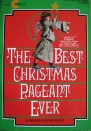The Best Christmas Pageant Ever (Robinson, Barbara)