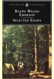 Selected Essays (Ralph Waldo Emerson)