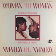 Woman to Woman - Shirley Brown