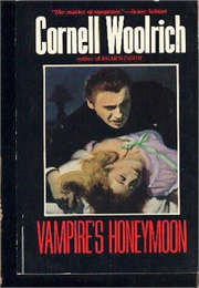 Vampire's Honeymoon (Cornell Woolrich)