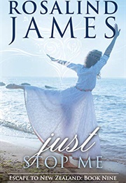 Just Stop Me (Rosalind James)