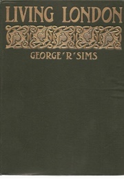 Living London (George R Sims)