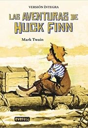 Las Aventuras De Huckleberry Finn (Mark Twain)