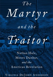 The Martyr and the Traitor (Virginia Dejohn Anderson)