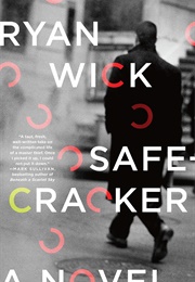 Safecracker (Ryan Wick)