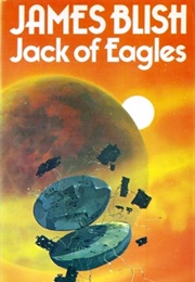 Jack of Eagles (James Blish)