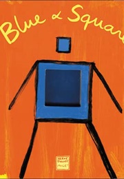Blue and Square (Herve Tullet)