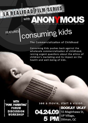 Consuming Kids: The Commercialization of Childhood (2007)