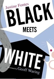 Black Meets White (Justine Fontes)