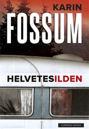 Helvetesilden (Karin Fossum)