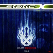 Static X - Project Regeneration, Vol.1