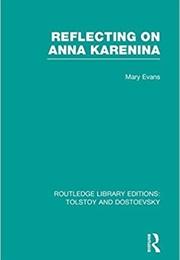 Reflecting on Anna Karenina (Mary Evans)
