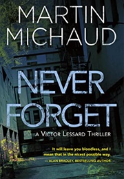 Never Forget (Martin Michaud)