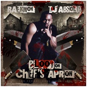 Raekwon - Blood on Chef's Apron