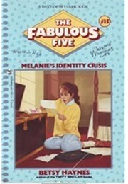 Melanie's Identity Crisis (Betsy Haynes)