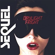 Sequel - Daylight Fright