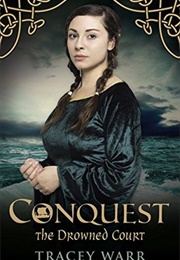 Conquest II: The Drowned Court (Tracey Warr)