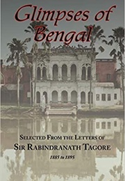 Glimpses of Bengal (Rabindranath Tagore)