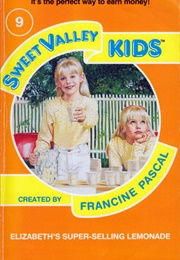 Elizabeth's Super-Selling Lemonade (Francine Pascal)