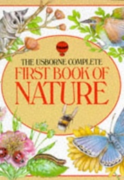 The Usborne Complete First Book of Nature (Usborne)